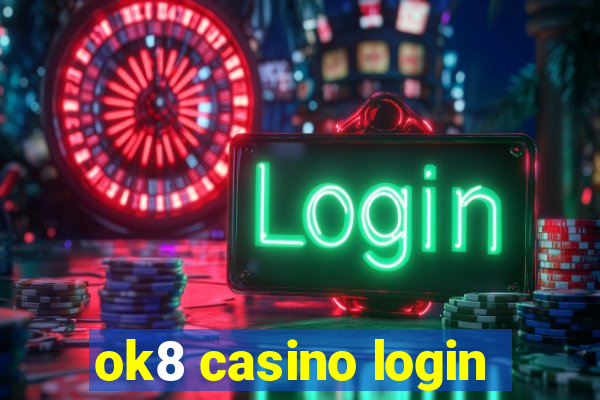 ok8 casino login